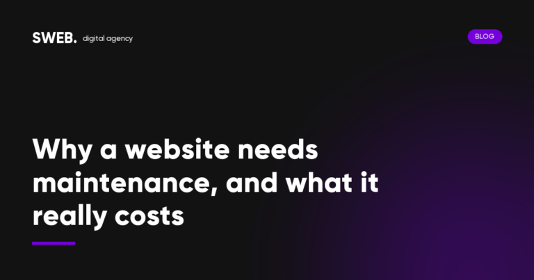 Why a website needs maintenance, and what it really costs