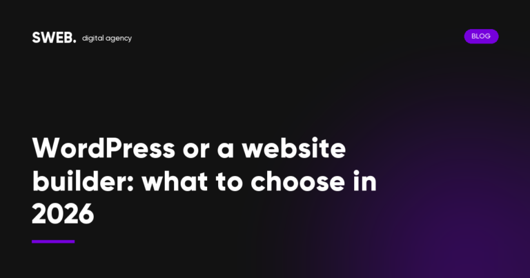 WordPress or a website builder: what to choose in 2026